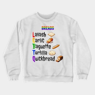 Breads of the Rainbow Lavash Garlic Baguette Tortilla Quick LGBTQ Crewneck Sweatshirt